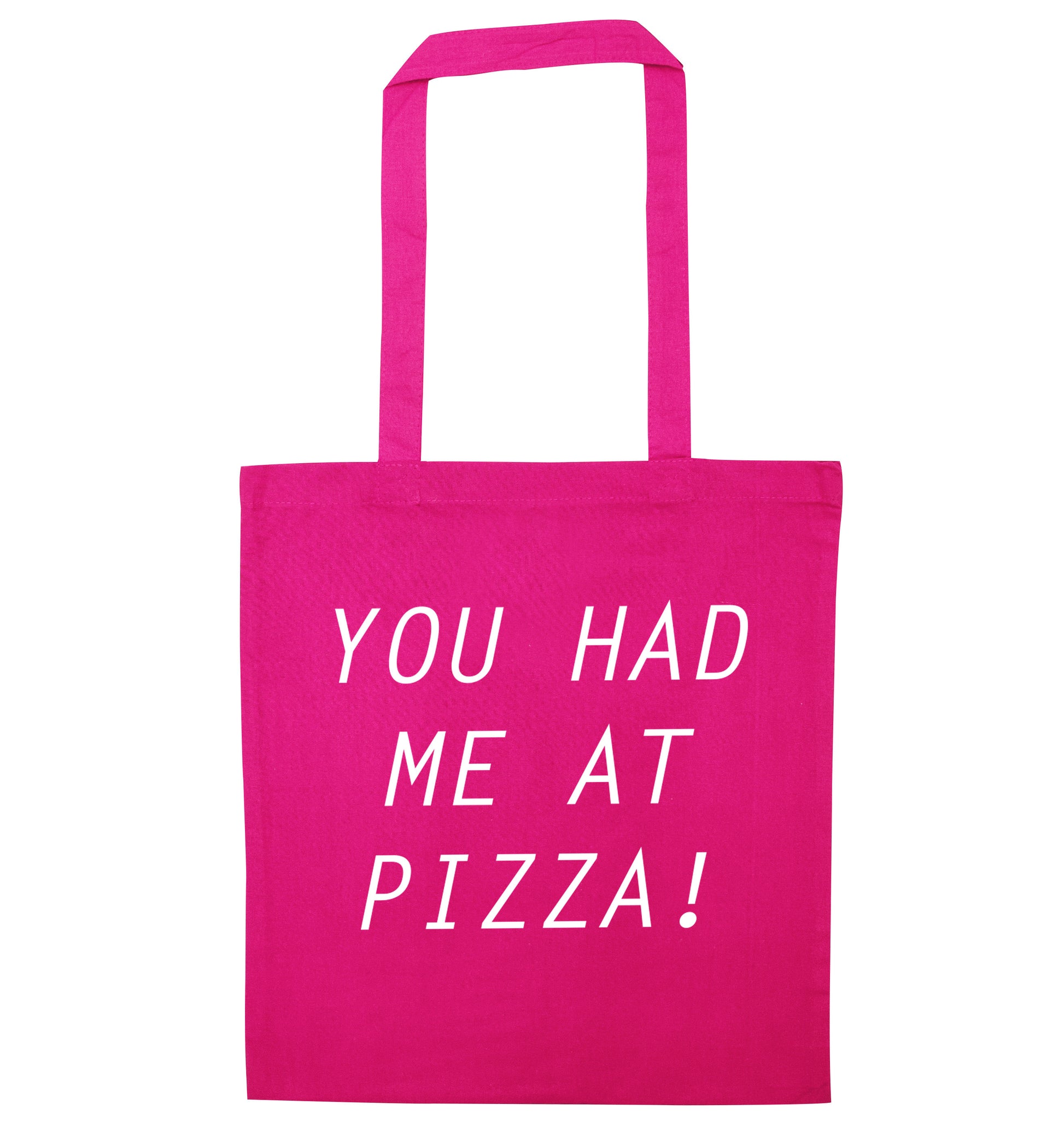 You had me at pizza pink tote bag