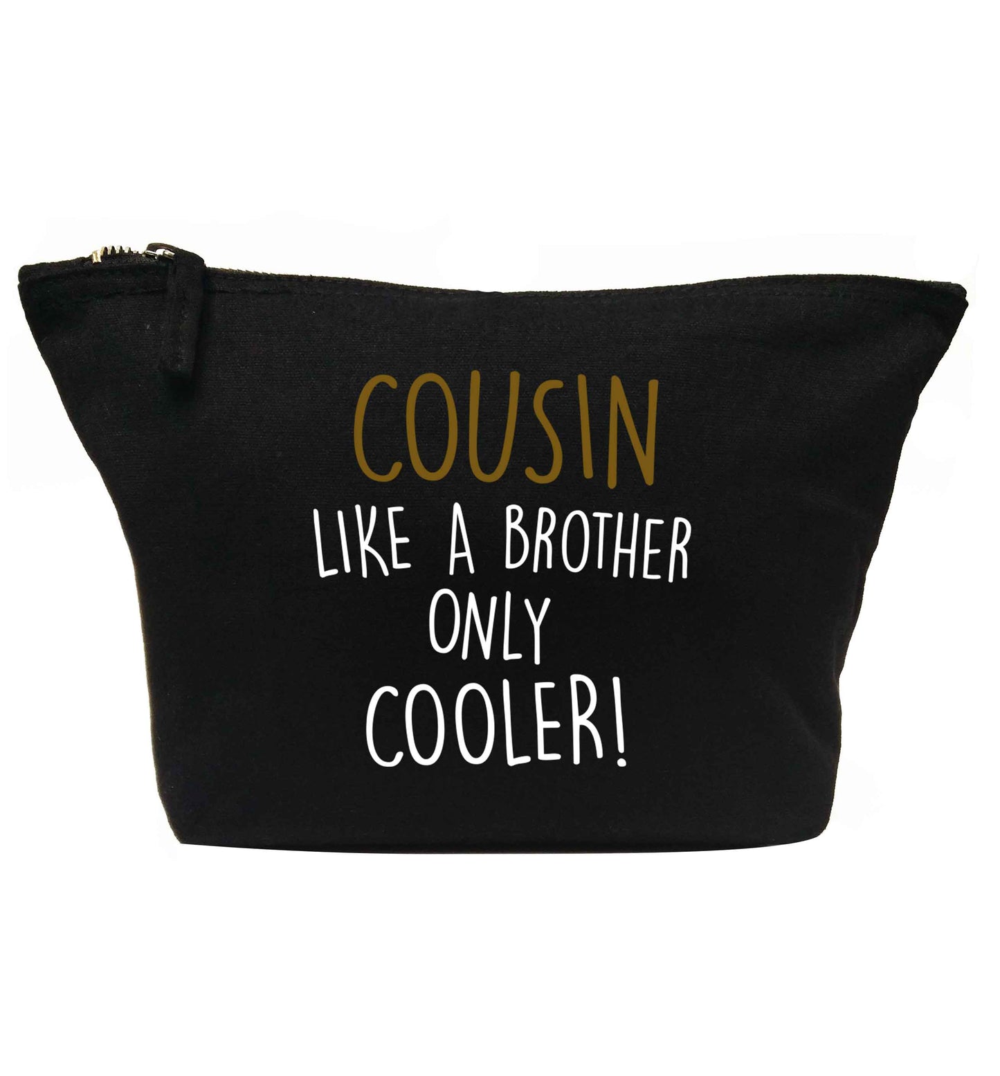 Cousin like a brother only cooler | Makeup / wash bag