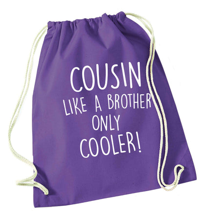 Cousin like a brother only cooler purple drawstring bag