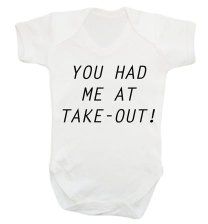 You had me at take-out Baby Vest white 18-24 months