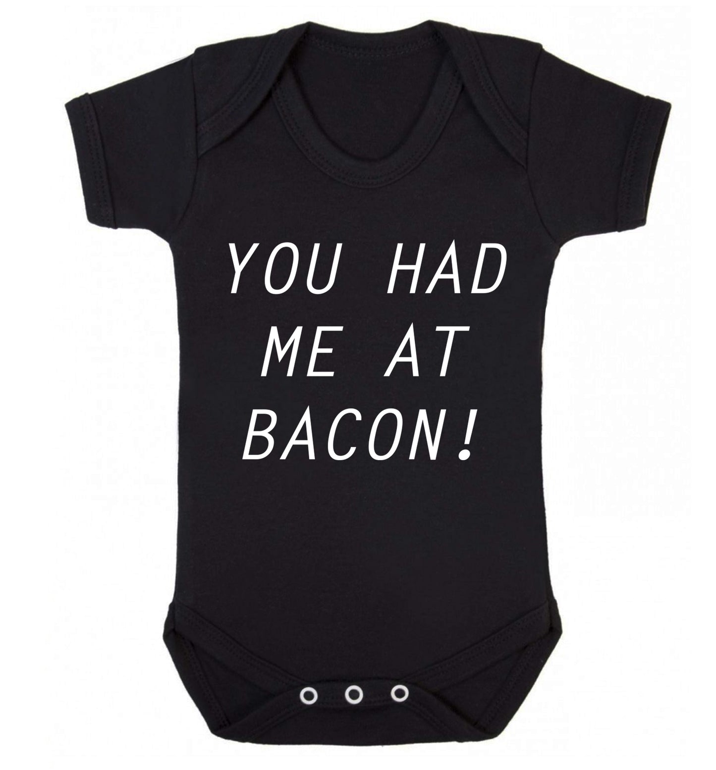 You had me at bacon Baby Vest black 18-24 months