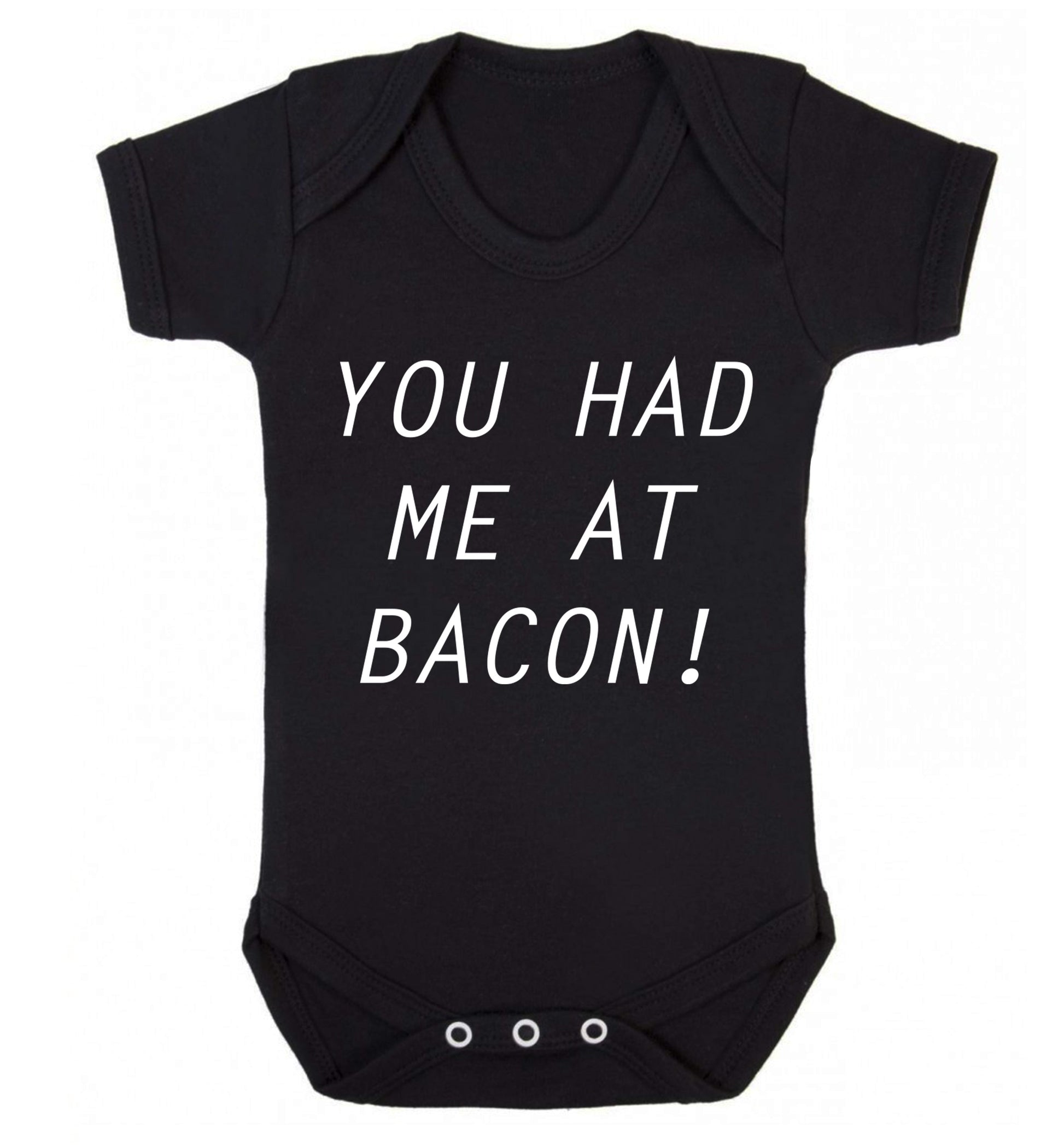 You had me at bacon Baby Vest black 18-24 months