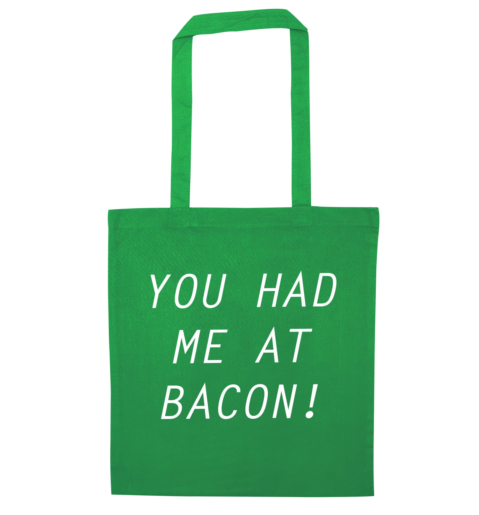 You had me at bacon green tote bag