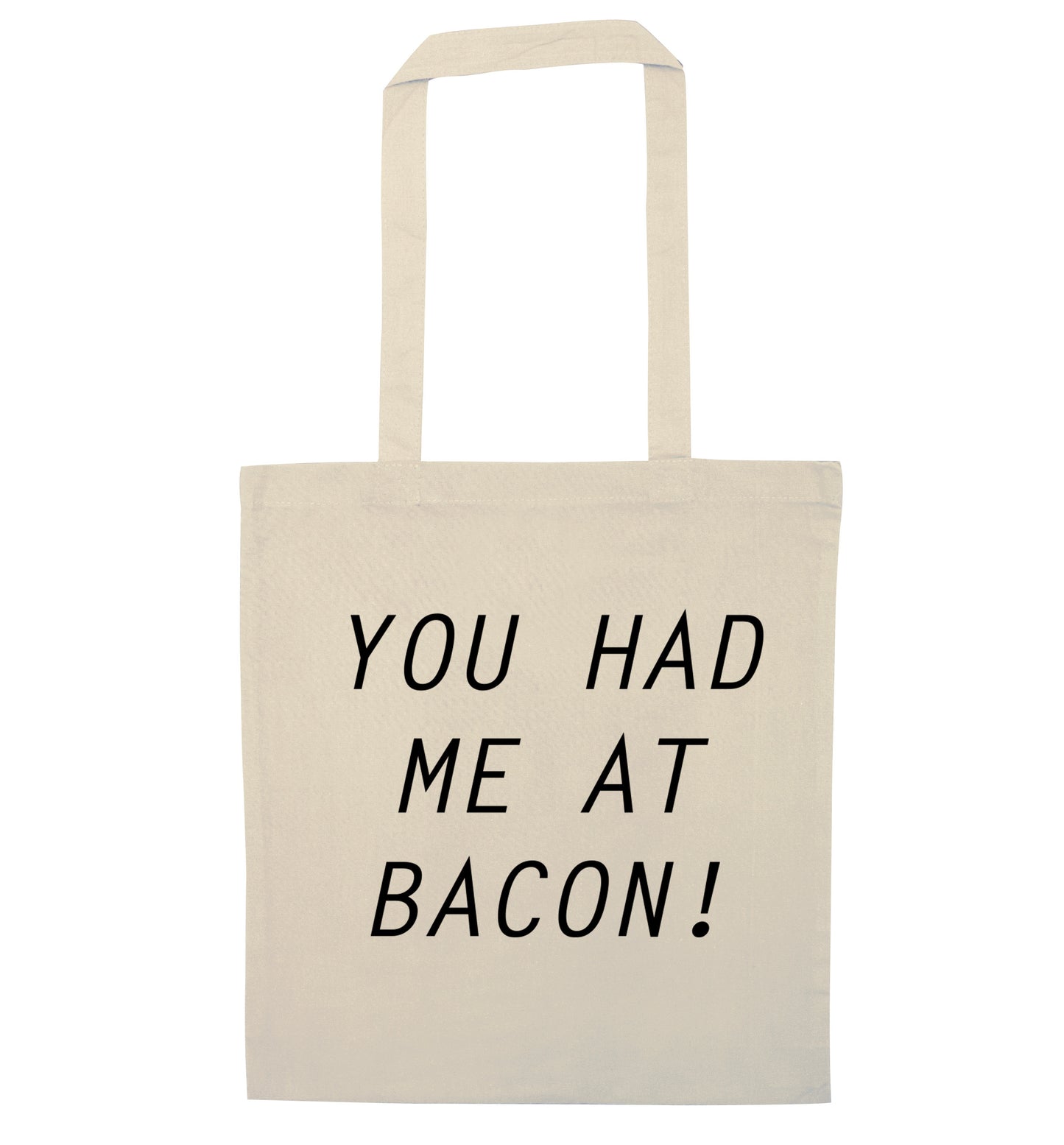 You had me at bacon natural tote bag