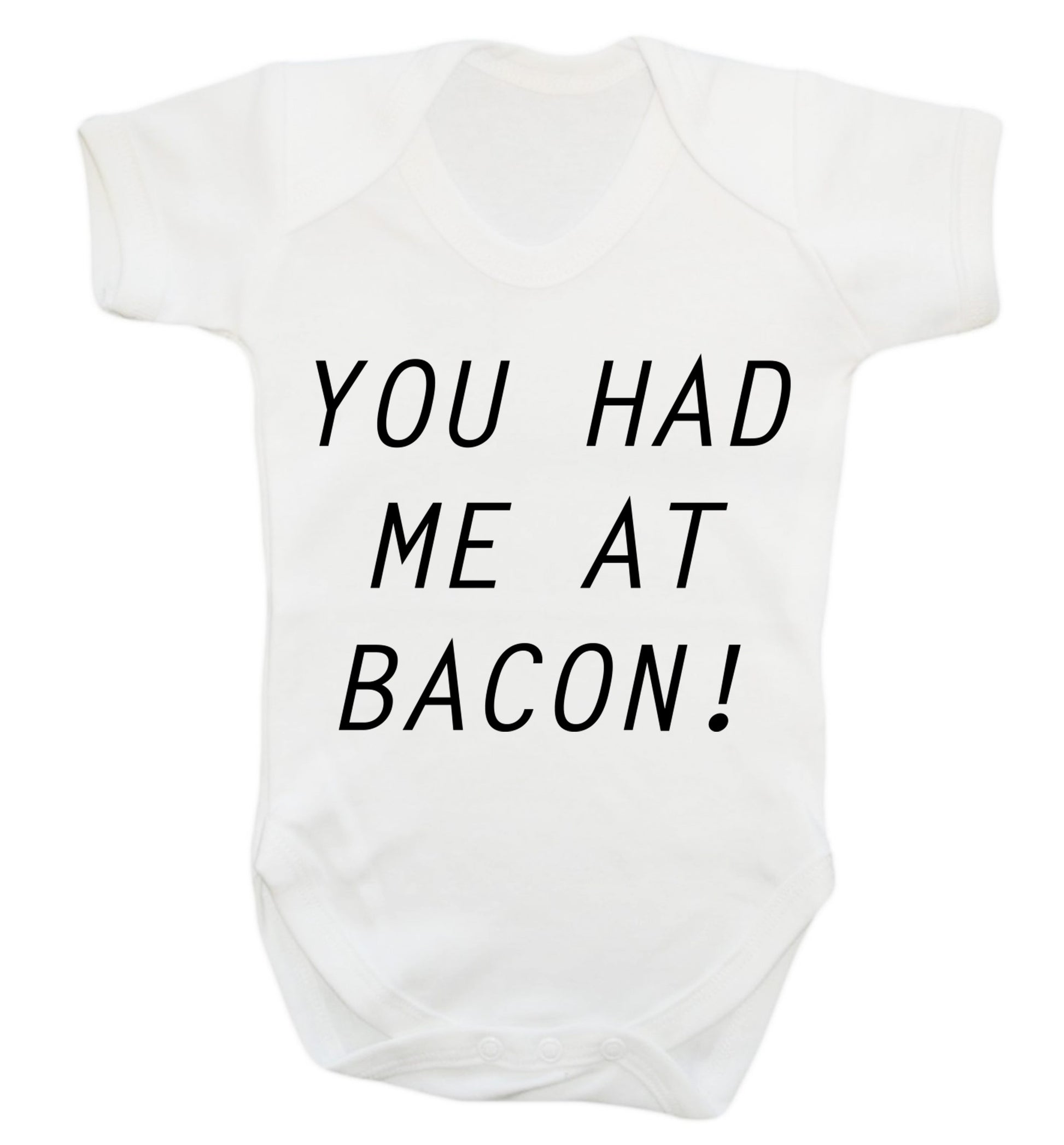You had me at bacon Baby Vest white 18-24 months