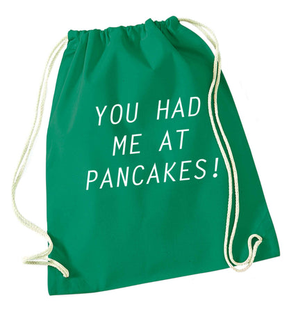 You had me at pancakes green drawstring bag