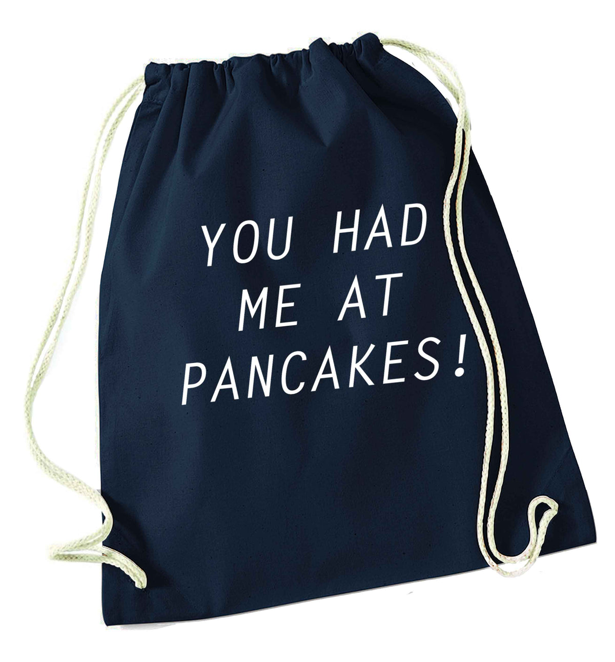 You had me at pancakes navy drawstring bag