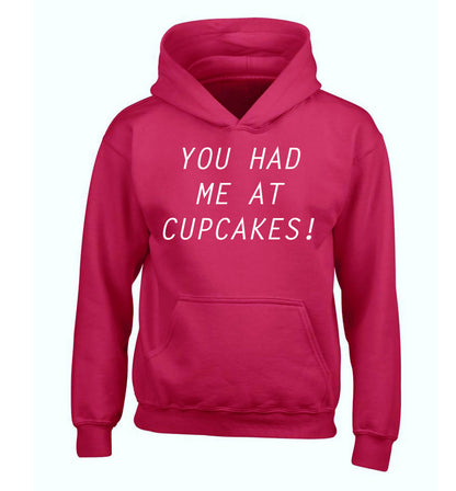 You had me at cupcakes children's pink hoodie 12-14 Years