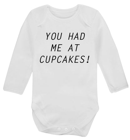 You had me at cupcakes Baby Vest long sleeved white 6-12 months