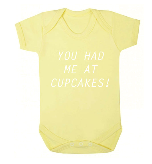 You had me at cupcakes Baby Vest pale yellow 18-24 months
