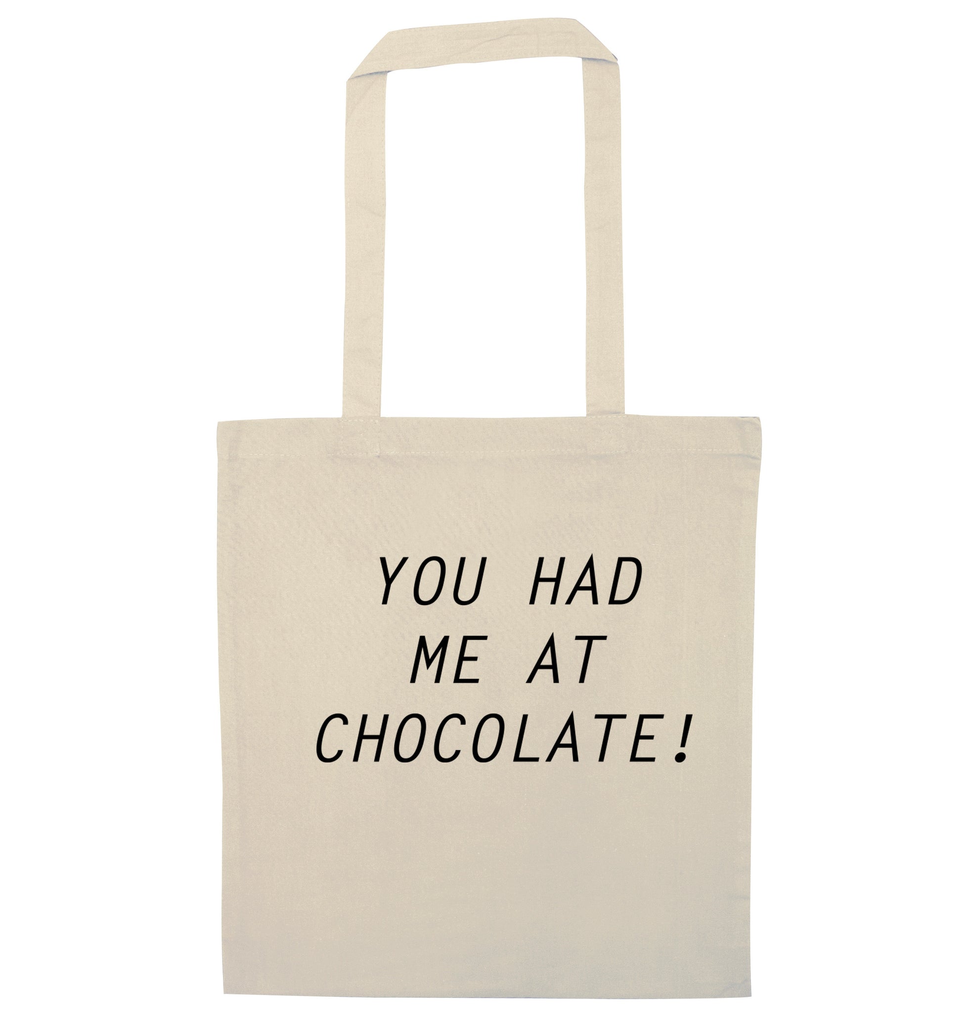 You had me at chocolate natural tote bag