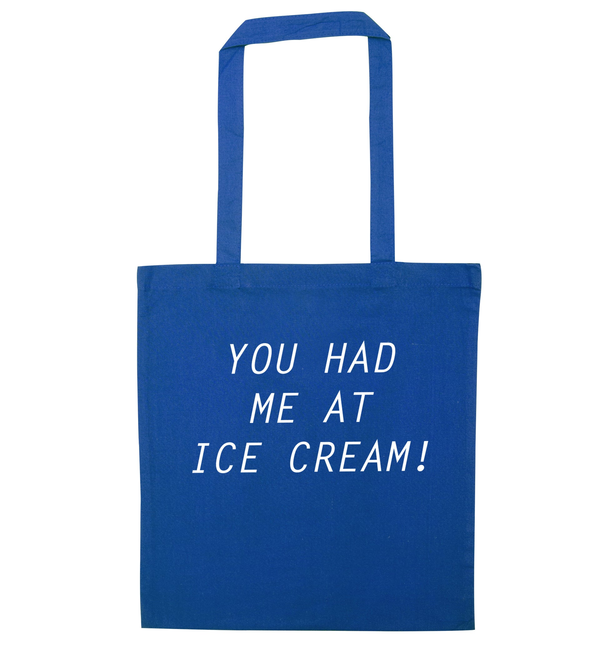 You had me at ice cream blue tote bag