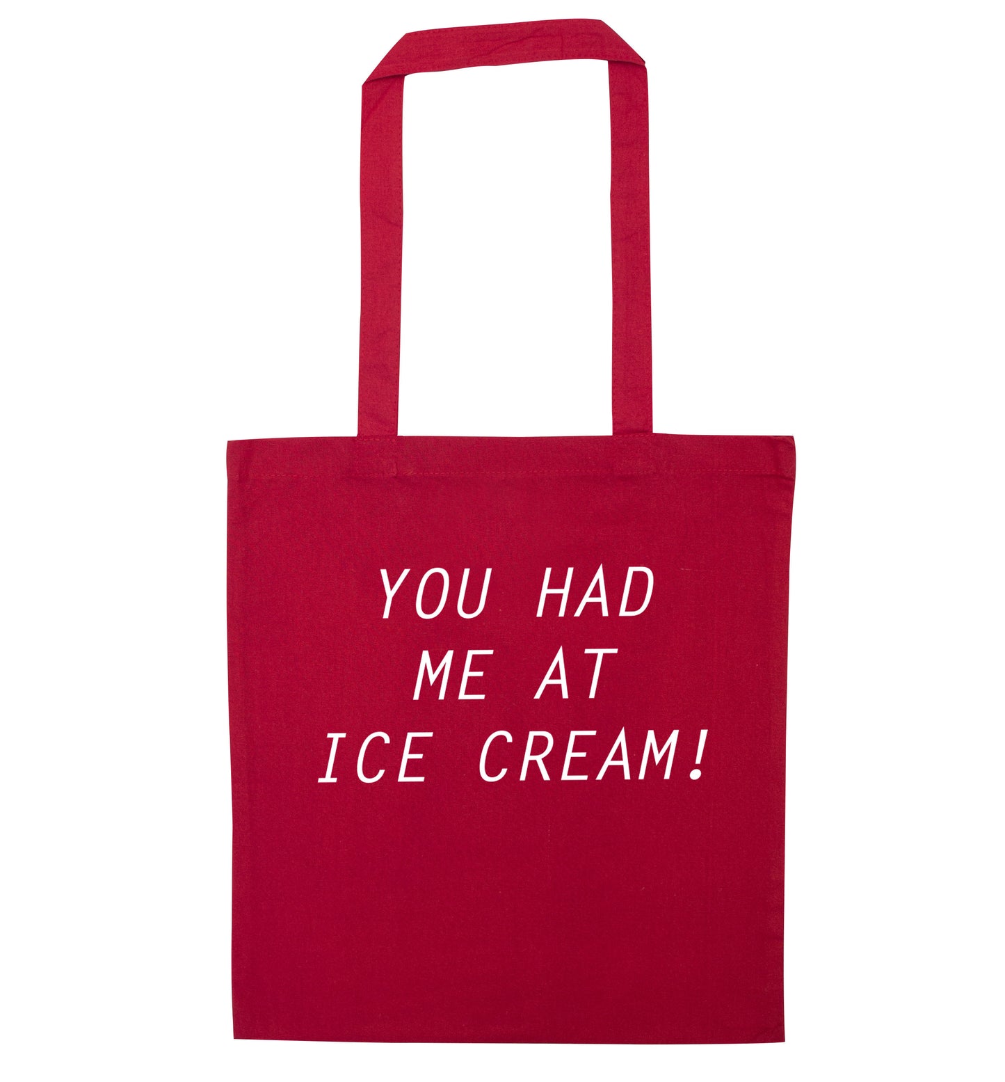 You had me at ice cream red tote bag