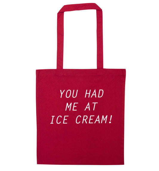 You had me at ice cream red tote bag