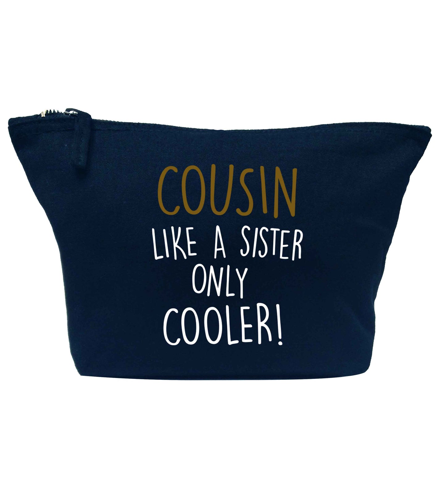 Cousin like a sister only cooler navy makeup bag