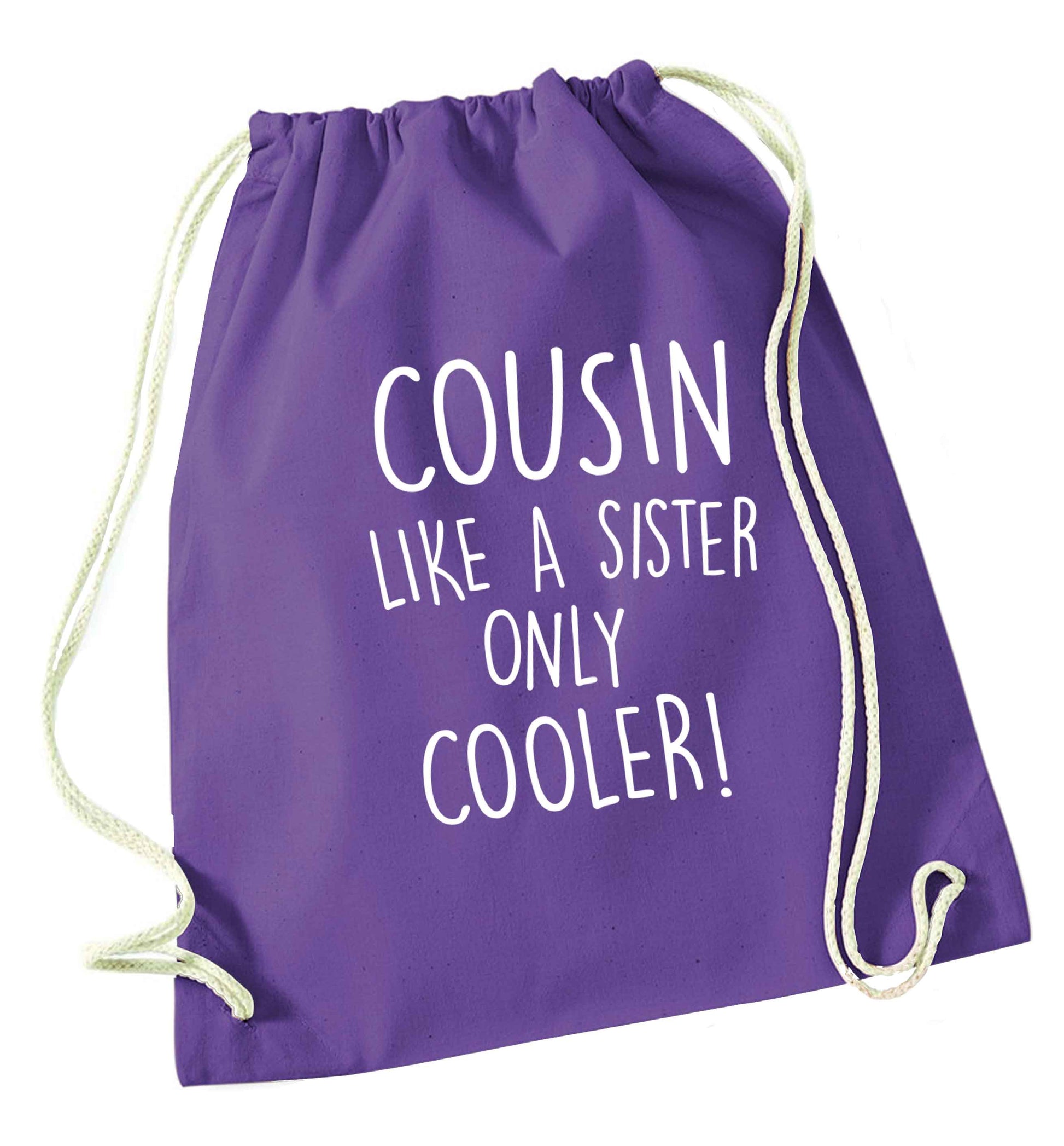 Cousin like a sister only cooler purple drawstring bag