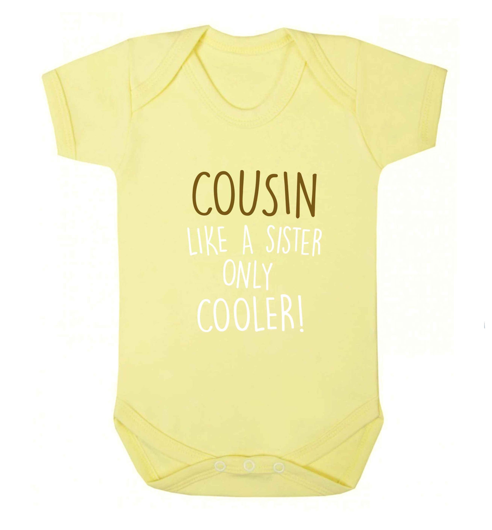 Cousin like a sister only cooler baby vest pale yellow 18-24 months