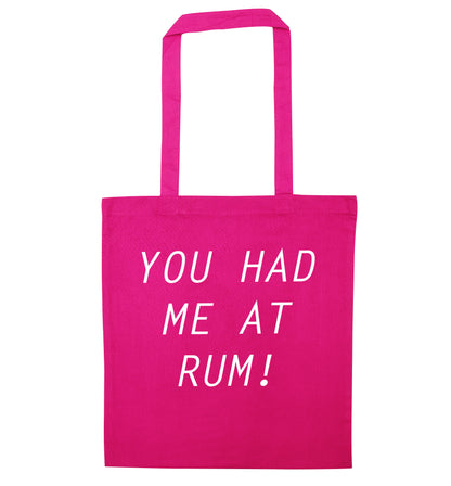 You had me at rum pink tote bag