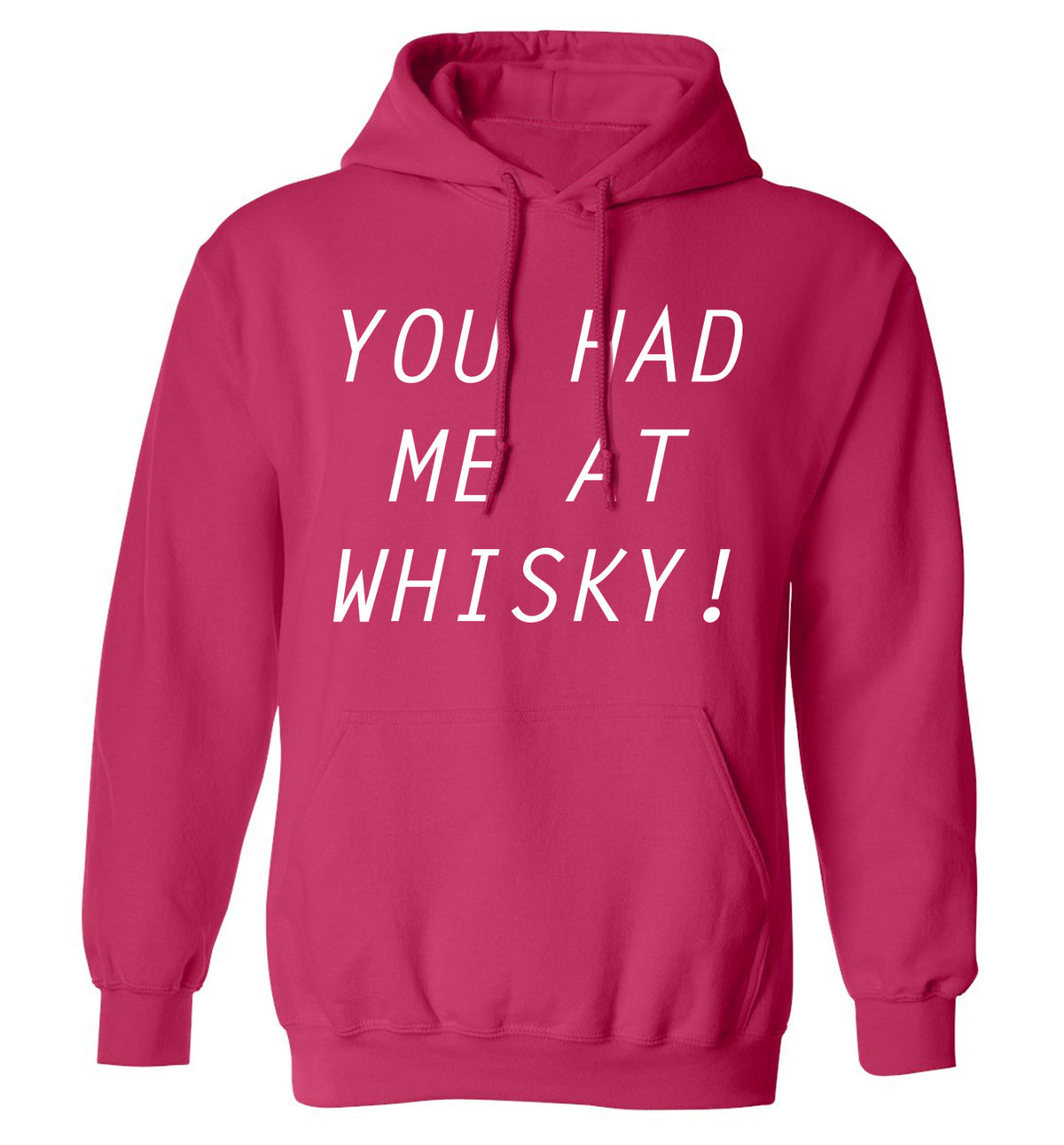 You had me at whisky adults unisex pink hoodie 2XL