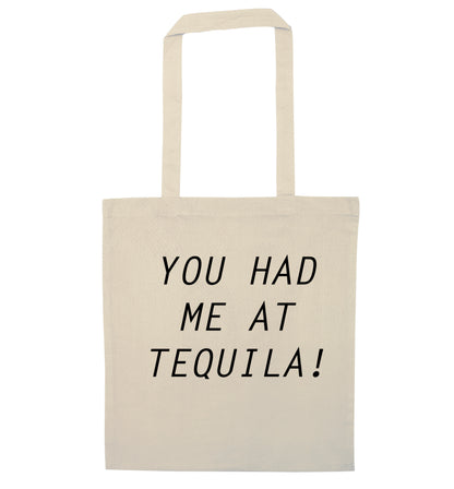 You had me at tequila natural tote bag