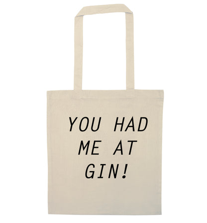 You had me at gin natural tote bag