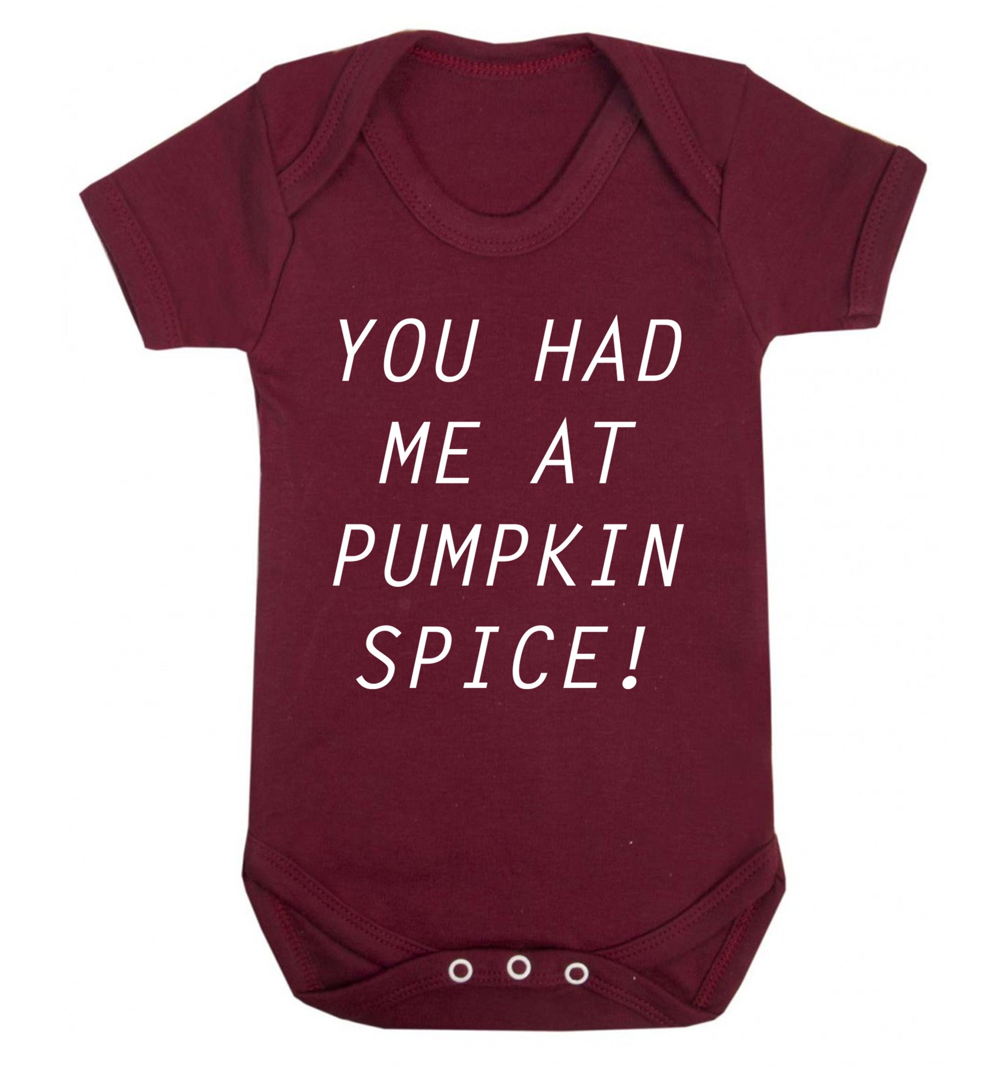 You had me at pumpkin spice Baby Vest maroon 18-24 months