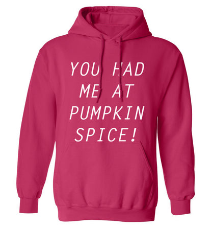 You had me at pumpkin spice adults unisex pink hoodie 2XL