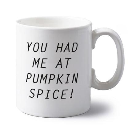 You had me at pumpkin spice left handed white ceramic mug 