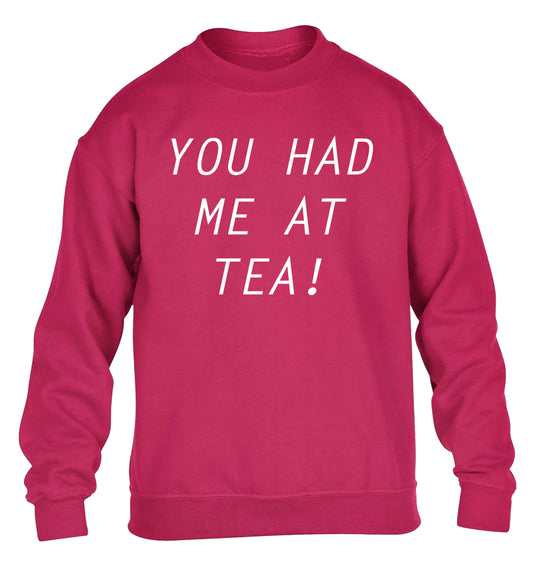 You had me at tea children's pink sweater 12-14 Years