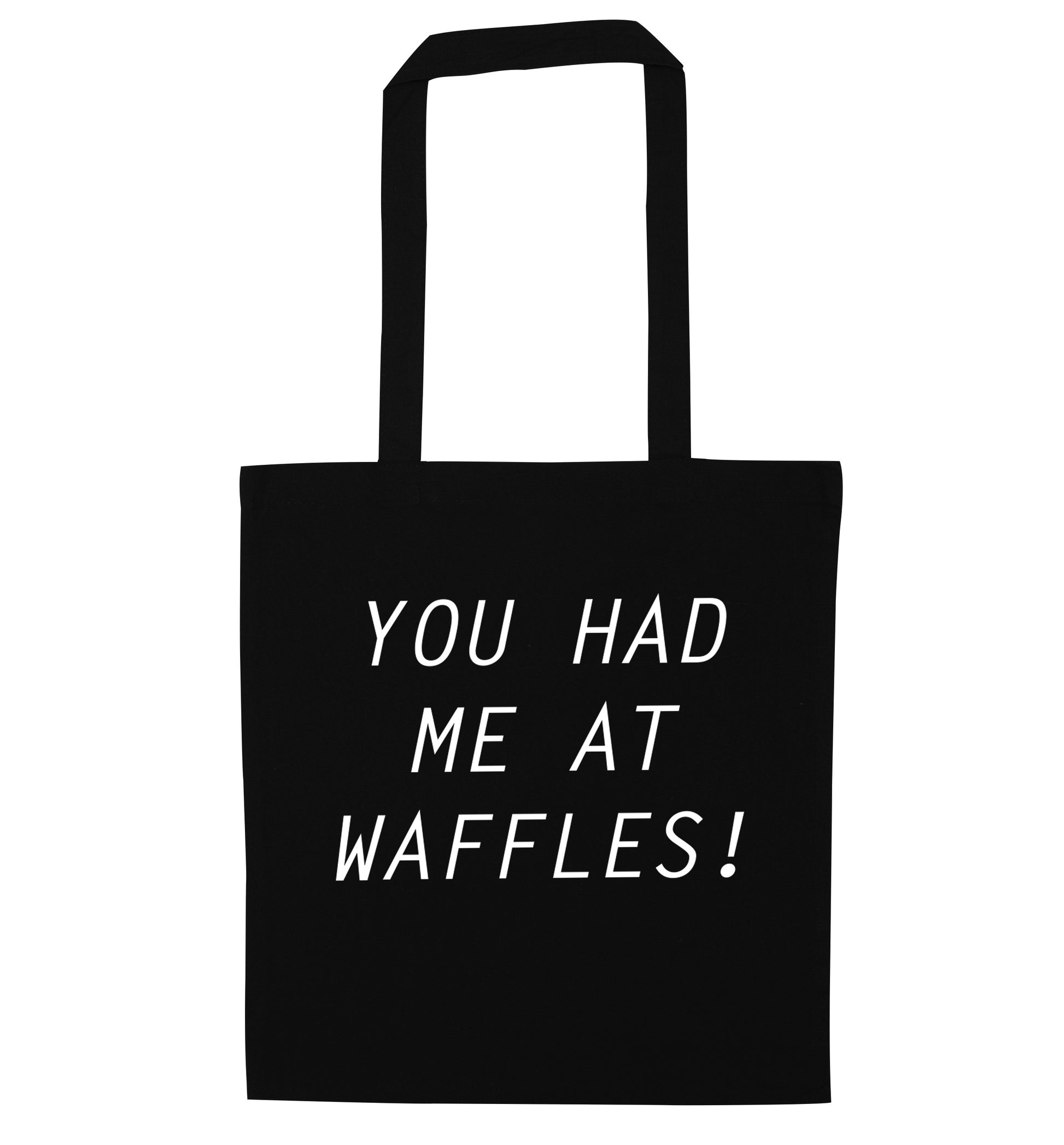 You had me at waffles black tote bag