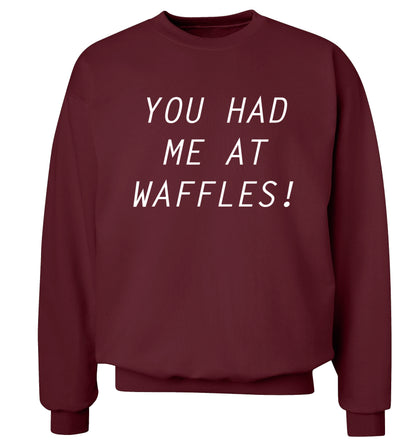 You had me at waffles Adult's unisex maroon Sweater 2XL