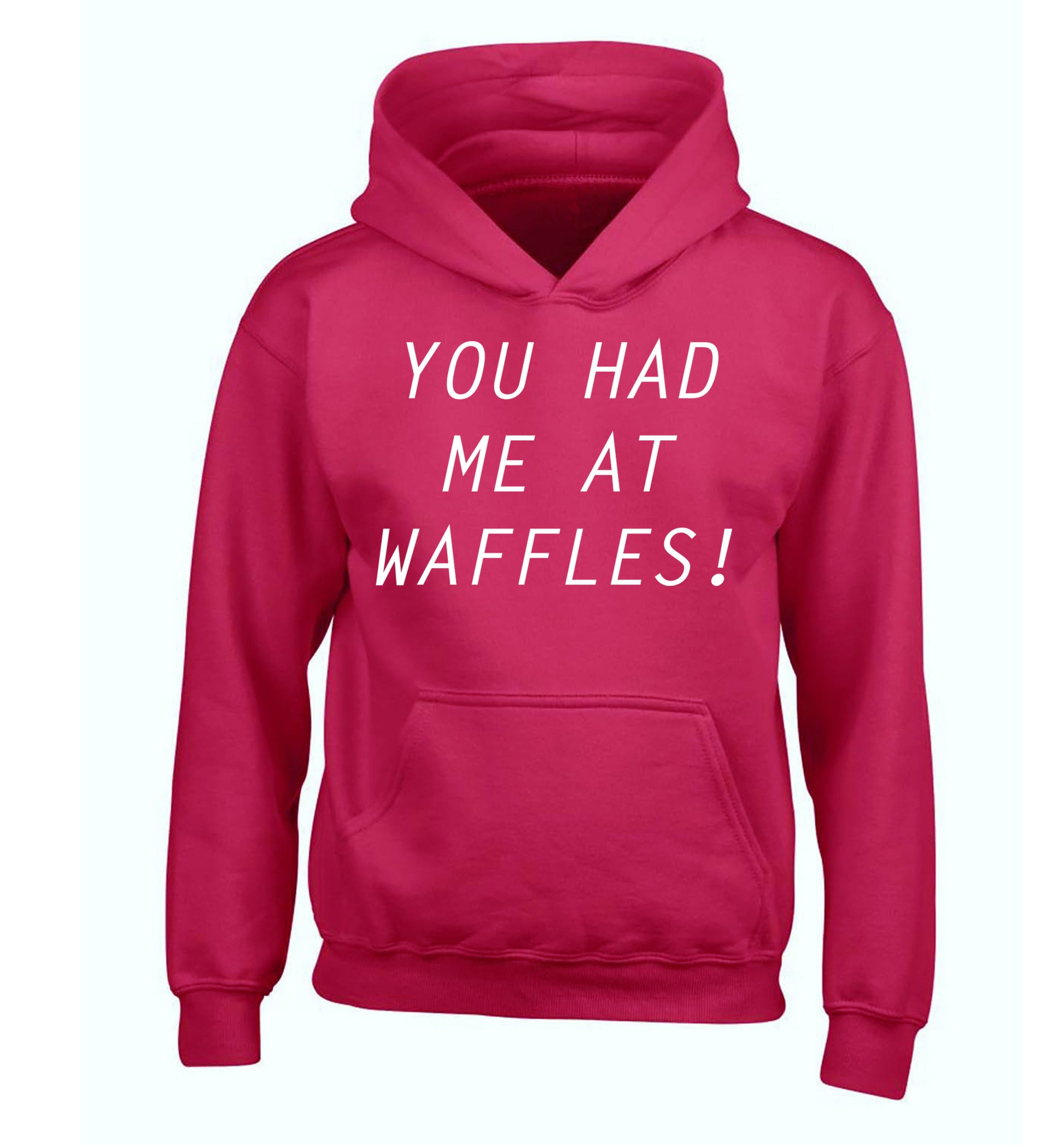 You had me at waffles children's pink hoodie 12-14 Years