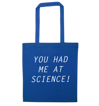 You had me at science blue tote bag