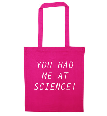 You had me at science pink tote bag