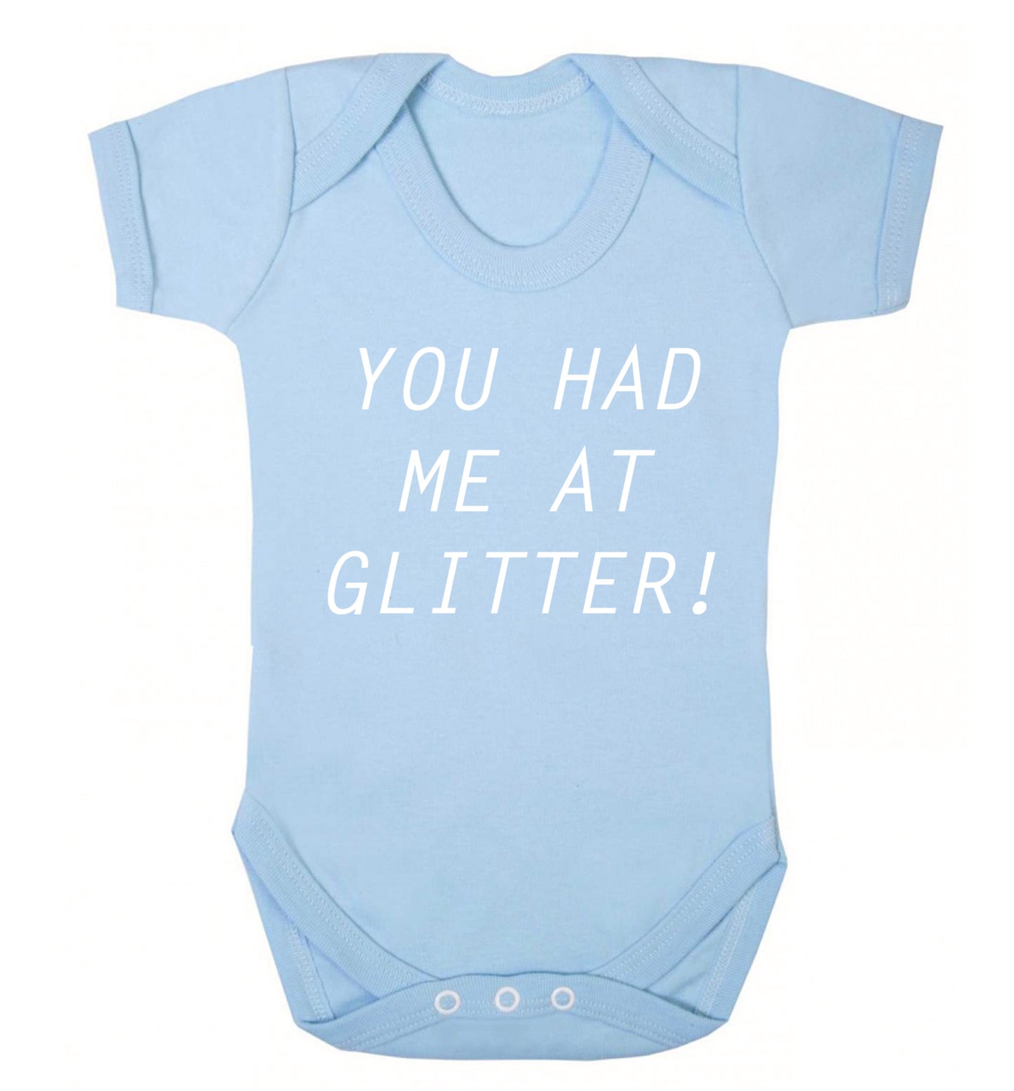 You had me at glitter Baby Vest pale blue 18-24 months