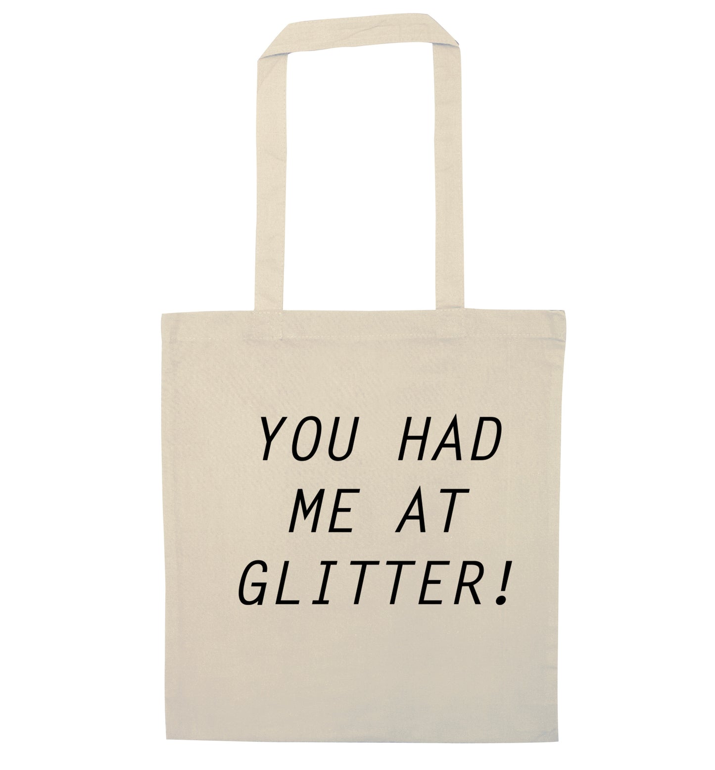 You had me at glitter natural tote bag