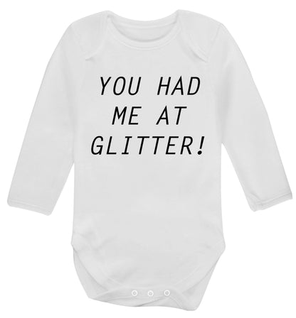 You had me at glitter Baby Vest long sleeved white 6-12 months