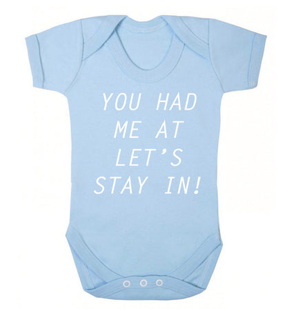 You had me at let's stay in Baby Vest pale blue 18-24 months