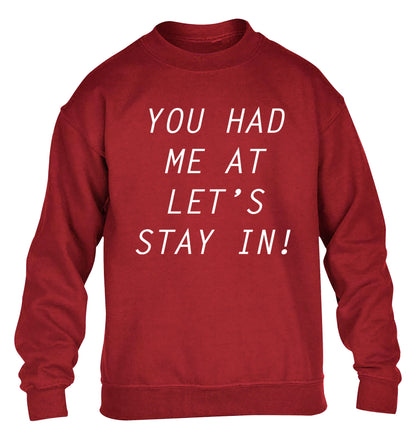 You had me at let's stay in children's grey sweater 12-14 Years