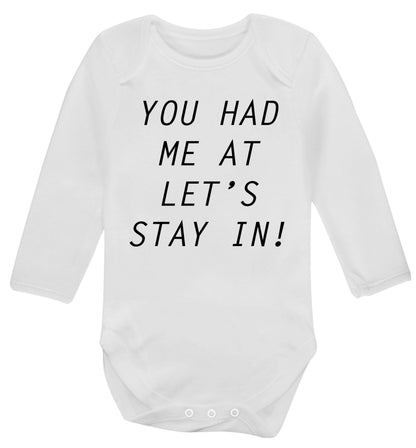 You had me at let's stay in Baby Vest long sleeved white 6-12 months