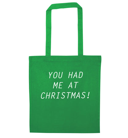 You had me at Christmas green tote bag