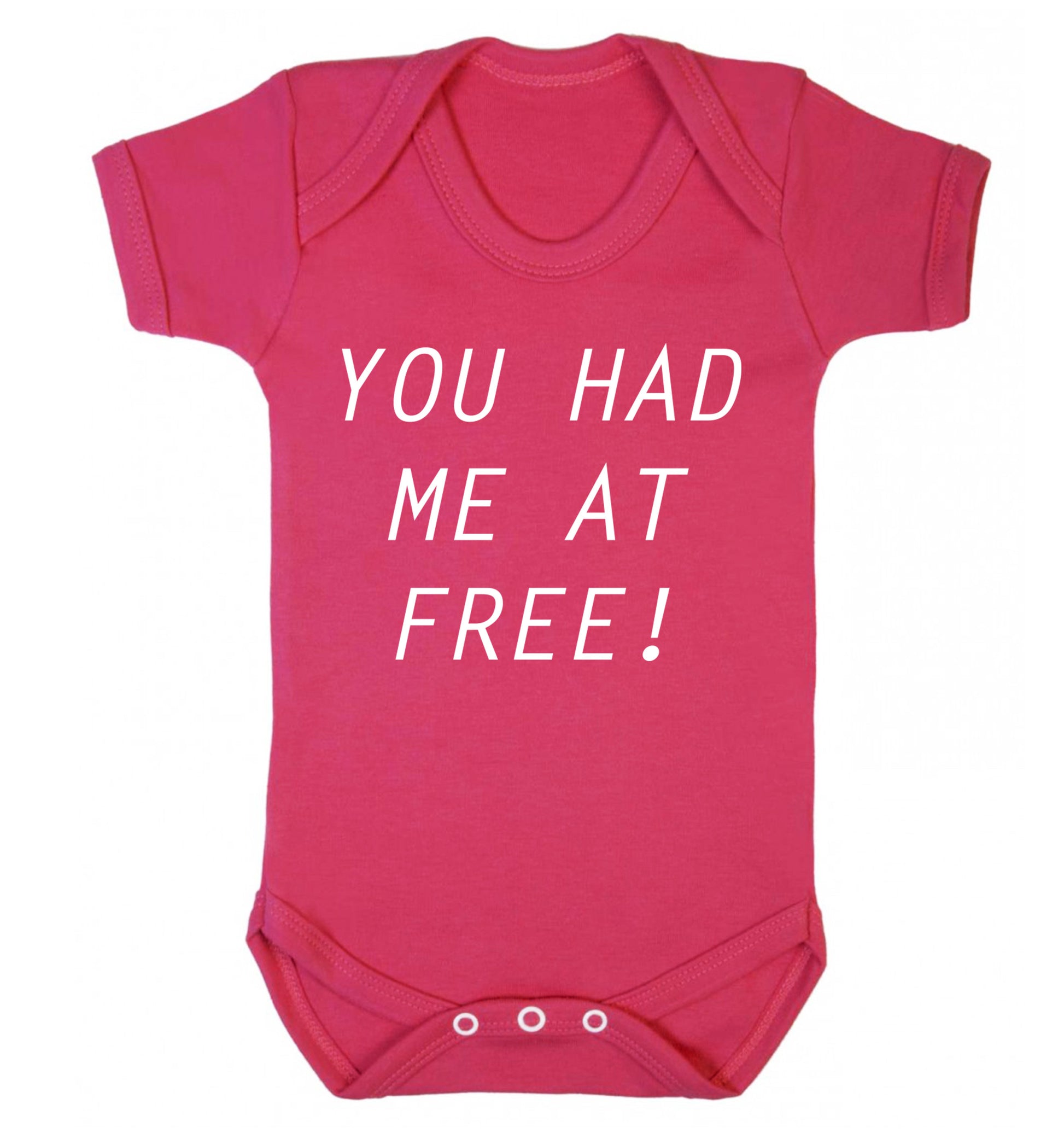 You had me at free Baby Vest dark pink 18-24 months