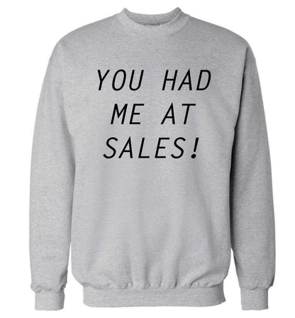 You had me at sales Adult's unisex grey Sweater 2XL