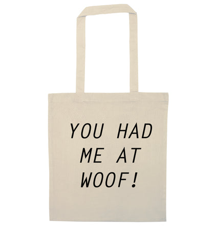 You had me at woof natural tote bag