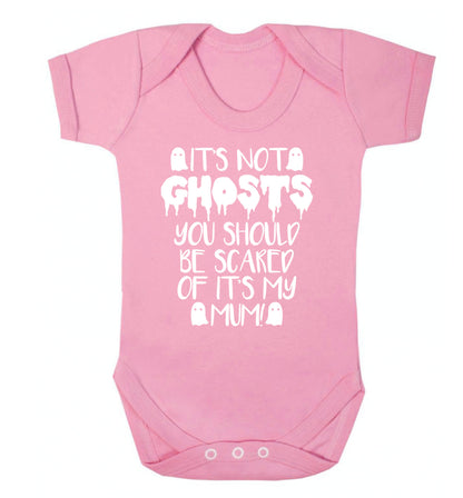 It's not ghosts you should be scared of it's my mum! Baby Vest pale pink 18-24 months