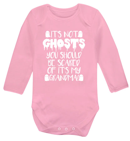 It's not ghosts you should be scared of it's my grandma! Baby Vest long sleeved pale pink 6-12 months