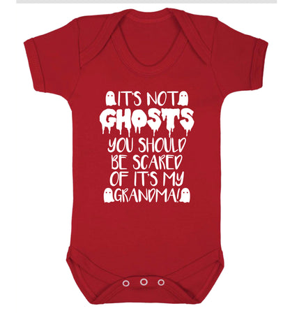 It's not ghosts you should be scared of it's my grandma! Baby Vest red 18-24 months