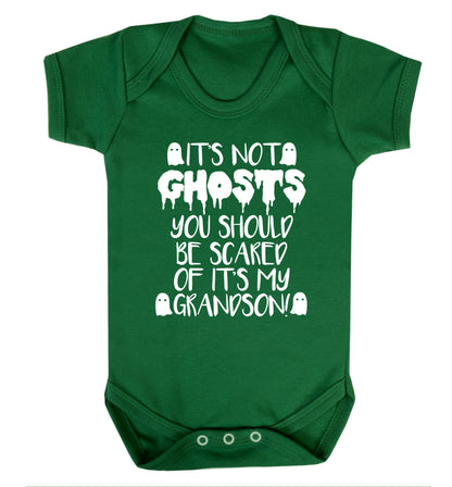 It's not ghosts you should be scared of it's my grandson! Baby Vest green 18-24 months