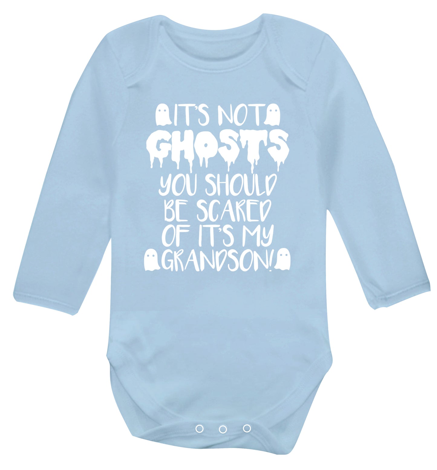 It's not ghosts you should be scared of it's my grandson! Baby Vest long sleeved pale blue 6-12 months