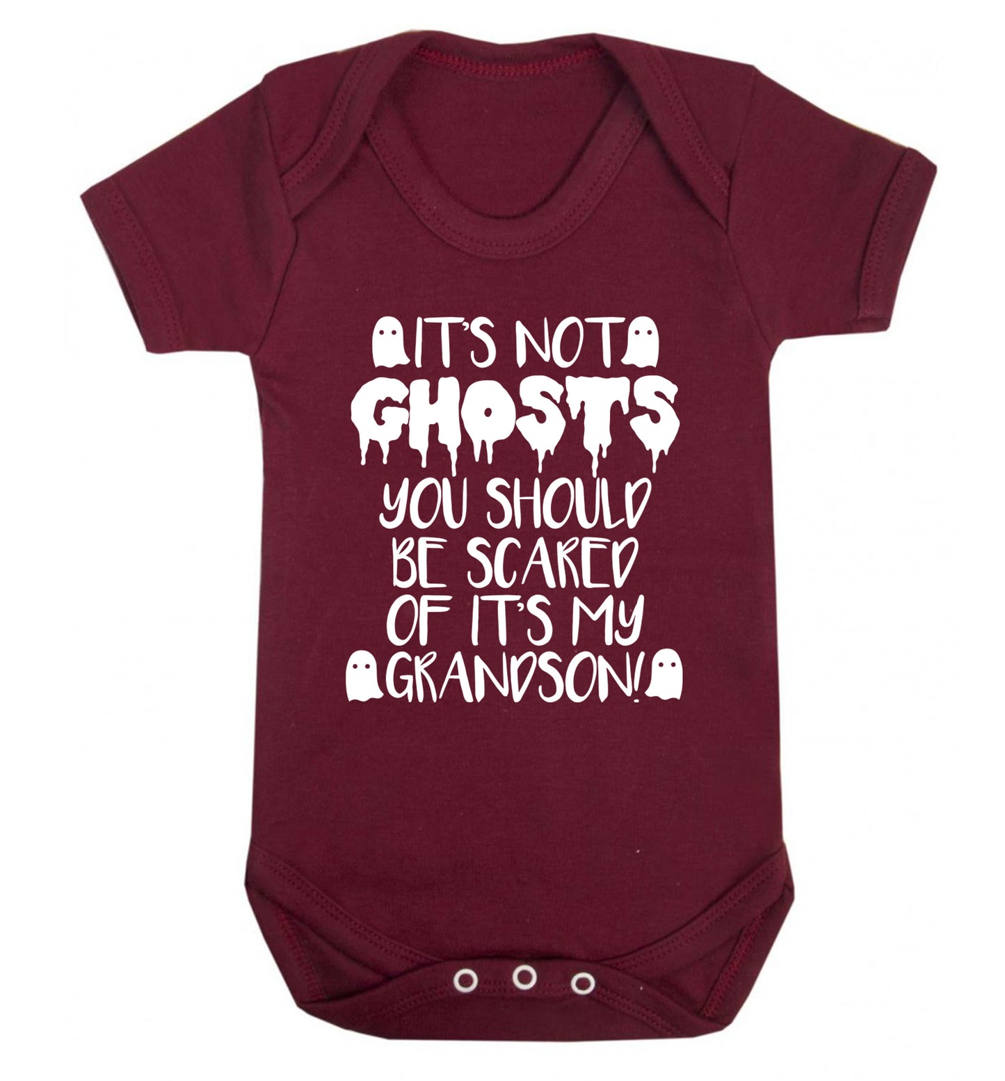 It's not ghosts you should be scared of it's my grandson! Baby Vest maroon 18-24 months